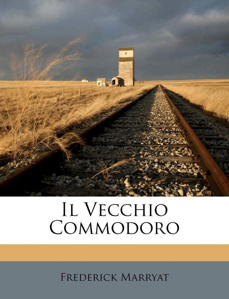 Il Vecchio Commodoro (English and Italian Edition)