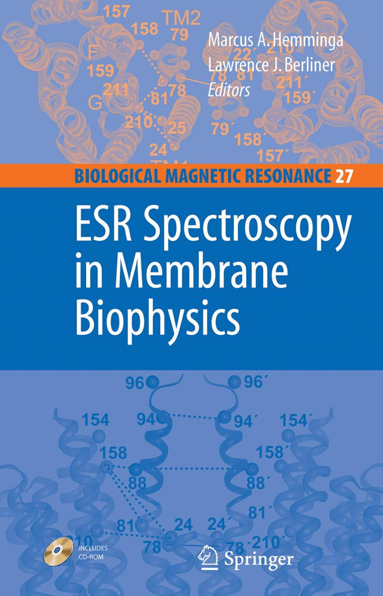 ESR Spectroscopy in Membrane Biophysics (Biological Magnetic Resonance, 27)