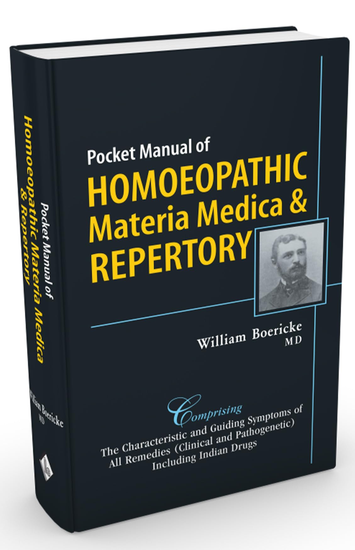 Pocket Manual of Homoeopathic Materia Medica & Repertory: Comprising of the Characteristic and Guiding Symptoms of All Remedies Clinical and Pathogenetic Including Indean Drug