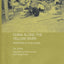 China Along the Yellow River: Reflections on Rural Society (Routledge Studies on the Chinese Economy)