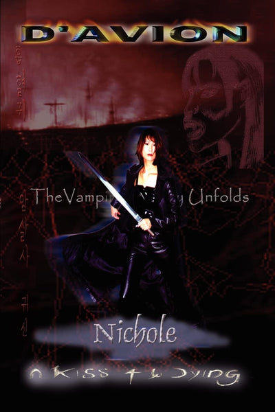 Nichole: A Kiss for the Dying (Vampire Story Unfolds)