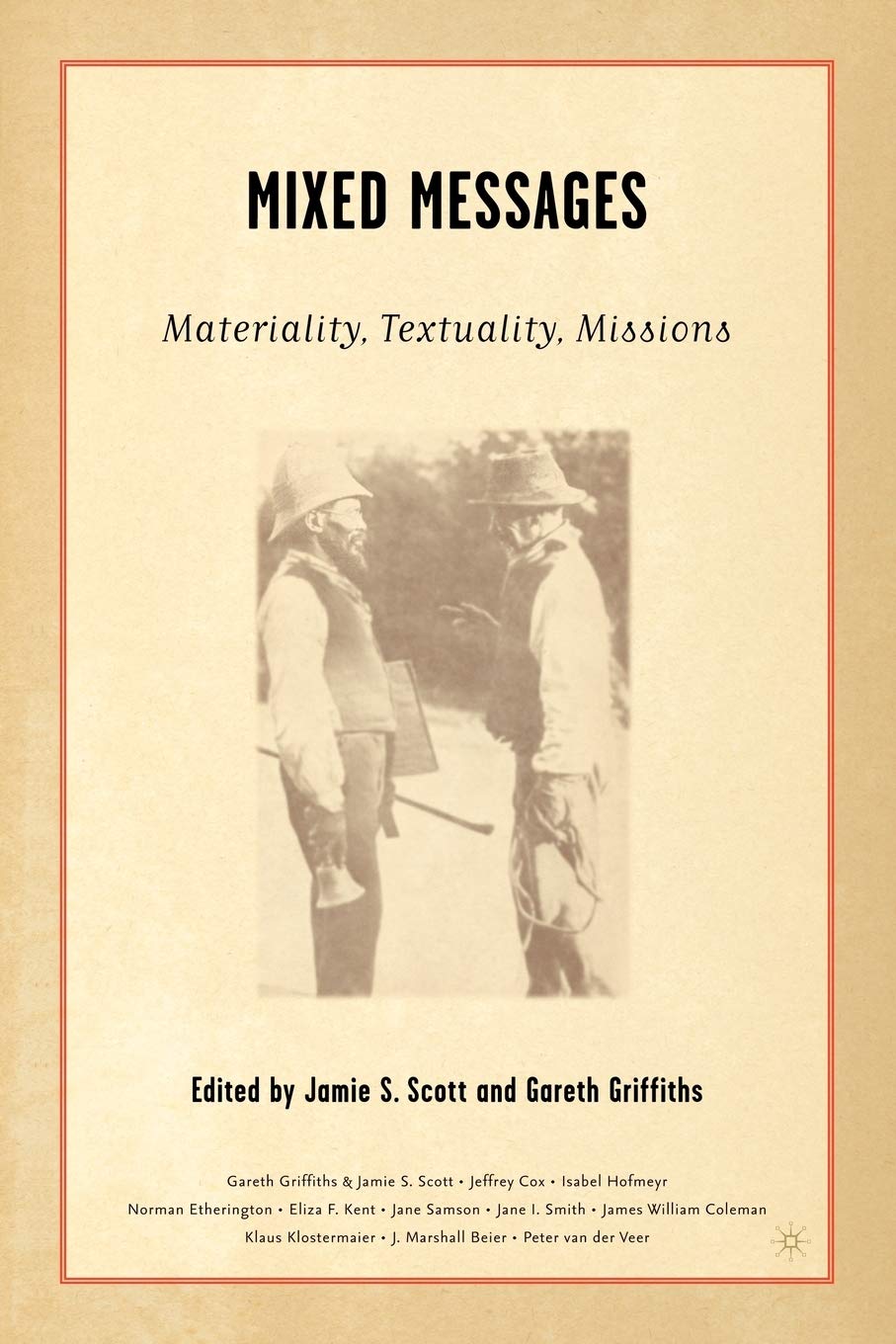 Mixed Messages: Materiality, Textuality, Missions