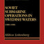 Soviet Submarine Operations in Swedish Waters: 1980-1986 (The Washington Papers)