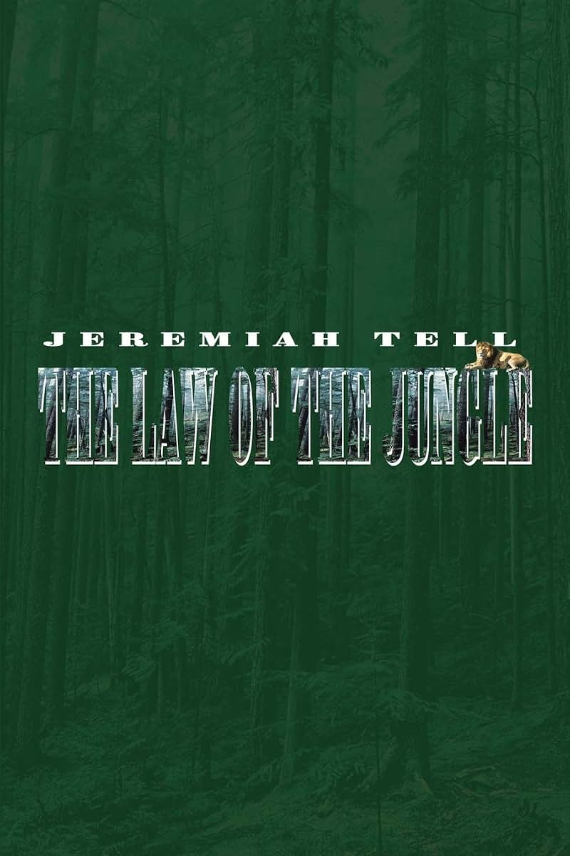 The Law of the Jungle
