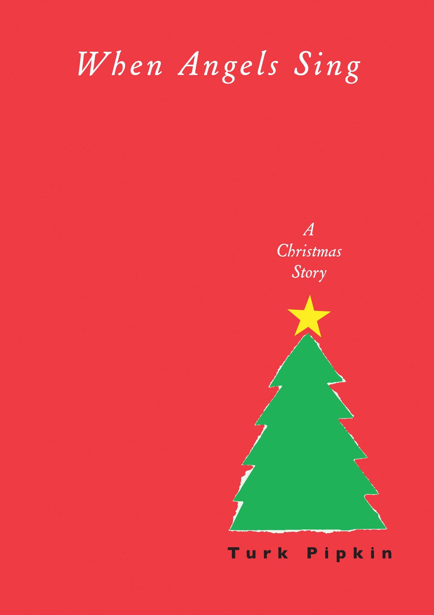 When Angels Sing: A Christmas Story