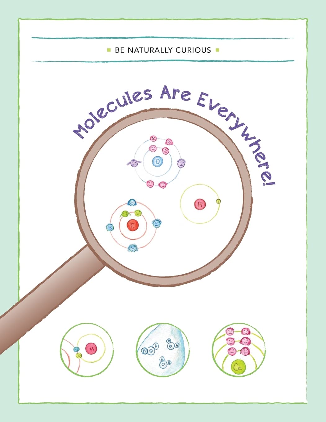Molecules are Everywhere!