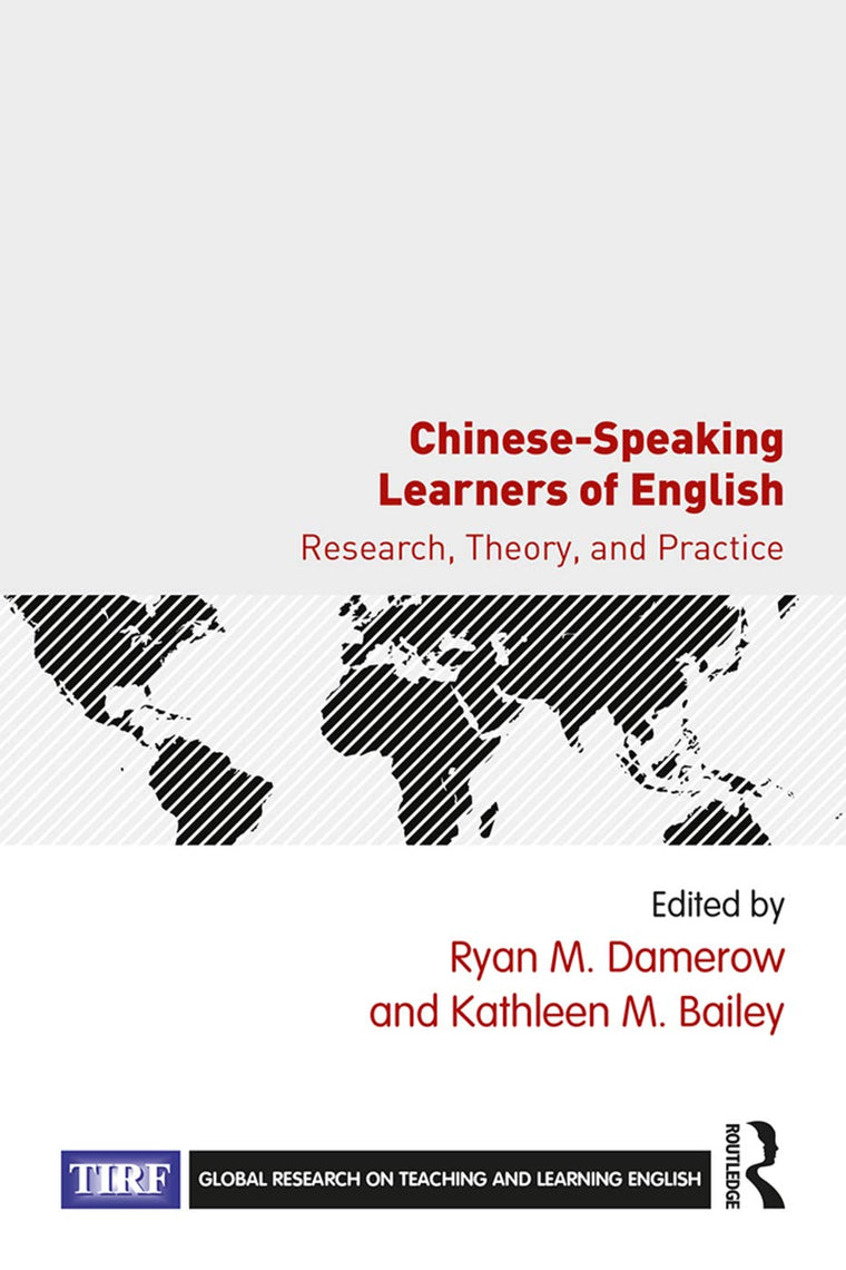 Chinese-Speaking Learners of English (Global Research on Teaching and Learning English)