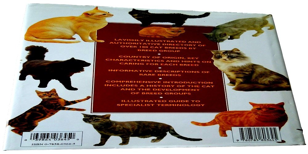 The Illustrated Encyclopedia of Cat Breeds: The Comprehensive Visual Directory of all the World's Cat Breeds, Plus Invaluable Practical Information on Breeding, Training, Care, and Showing