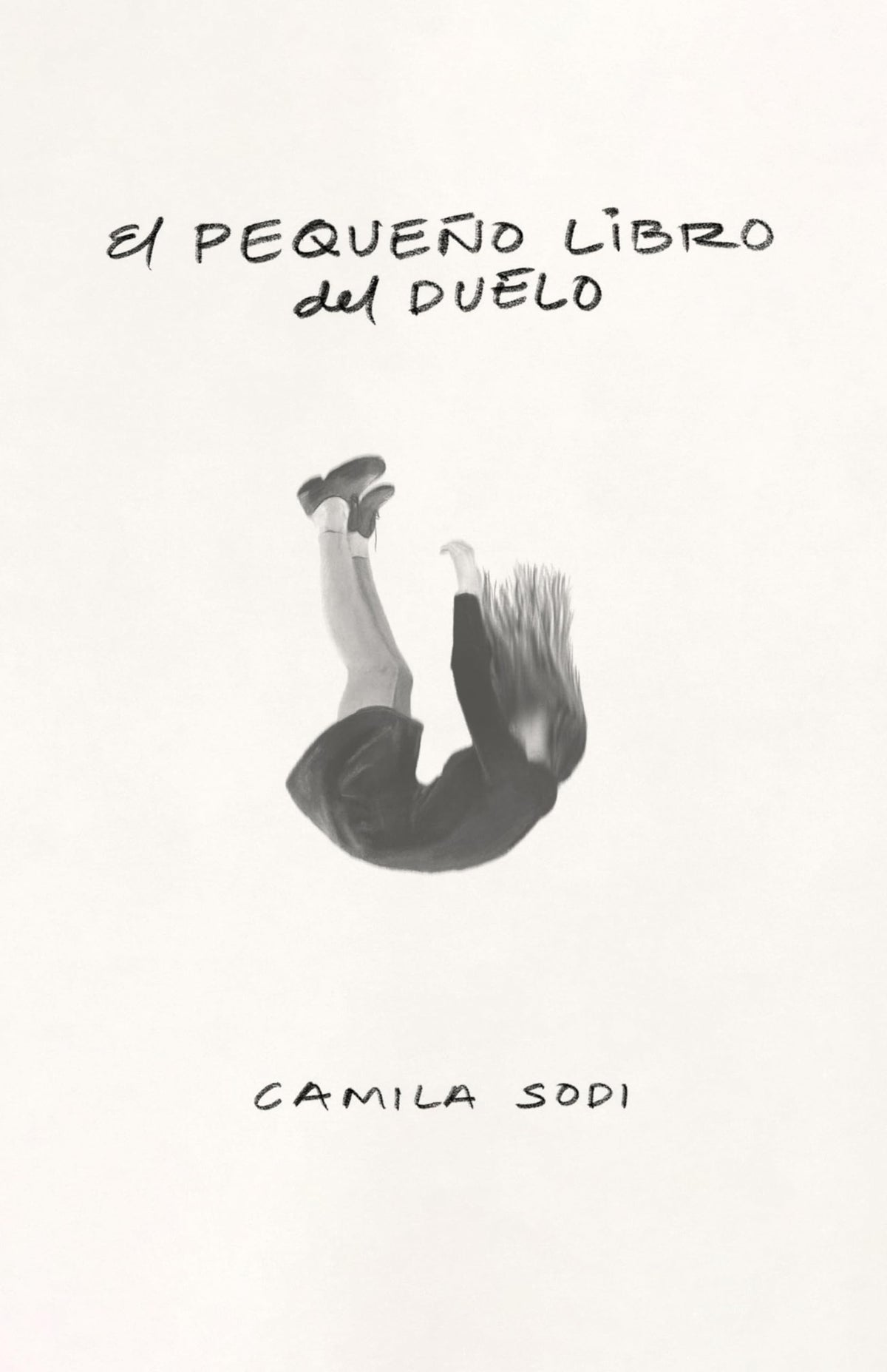 El pequeo libro del duelo / The Small Book of Grief (Spanish Edition)