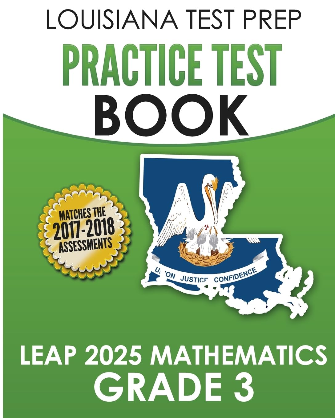 LOUISIANA TEST PREP Practice Test Book LEAP 2025 Mathematics Grade 3: Practice and Preparation for the LEAP 2025 Tests