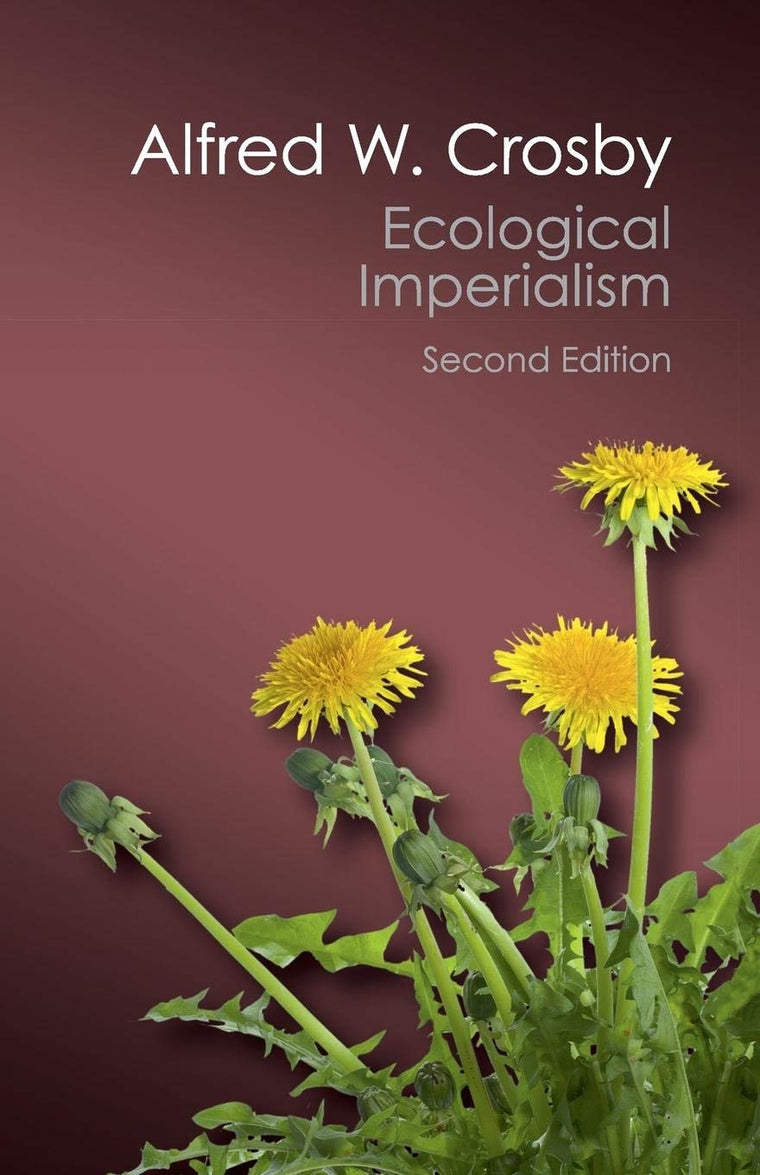 Ecological Imperialism (Canto Classics)