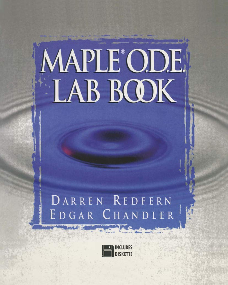 The Maple O.D.E. Lab Book