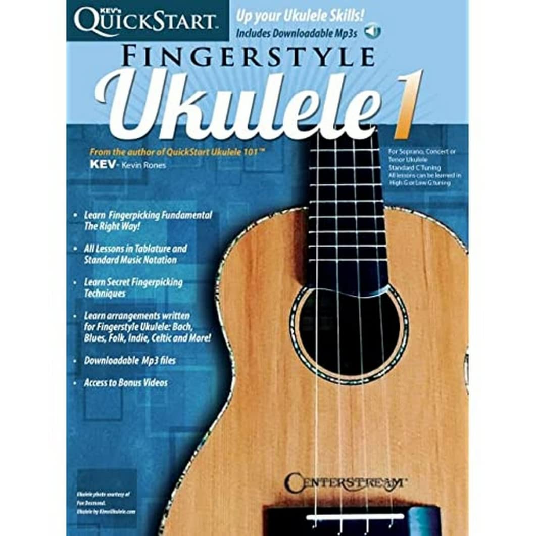 Kev's QuickStart for Fingerstyle Ukulele 1 - Book with Online Audio and Video by Kevin Rones