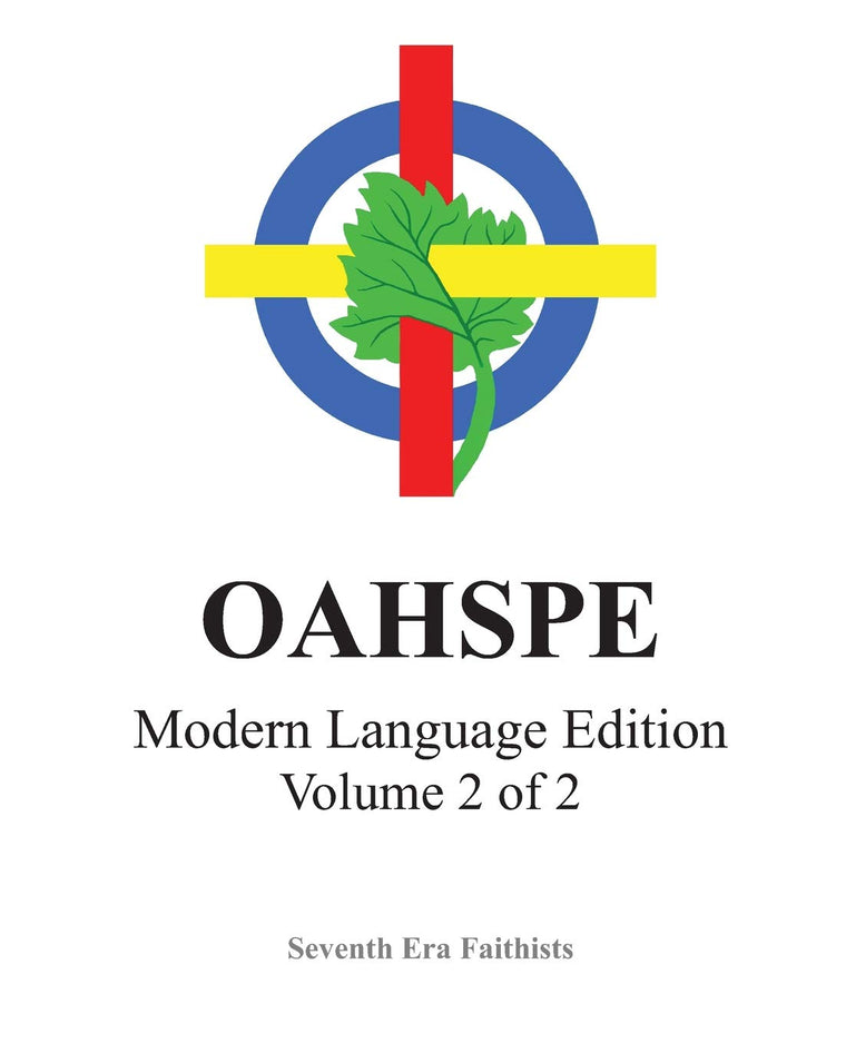 OAHSPE Modern Language Edition, Volume 2 of 2