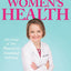 Dr. Carol's Guide to Women's Health: Take Charge of Your Physical and Emotional Well-Being