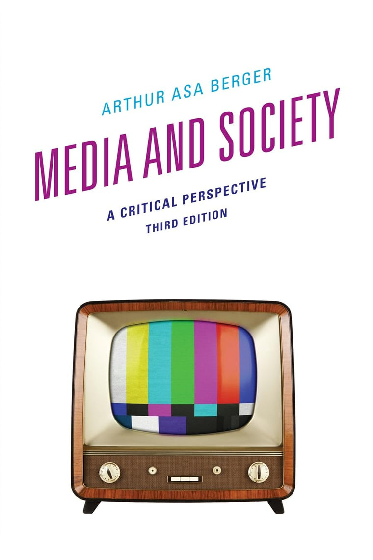 Media and Society: A Critical Perspective