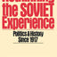 Rethinking the Soviet Experience: Politics and History since 1917 (Galaxy Books)