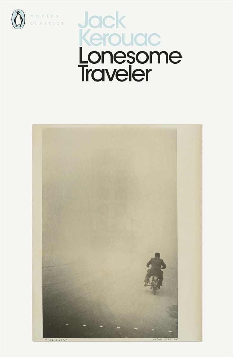 Jack Kerouac Lonesome Traveler (Penguin Modern Classics) /anglais
