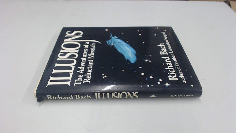 Illusions: The Adventures of a Reluctant Messiah