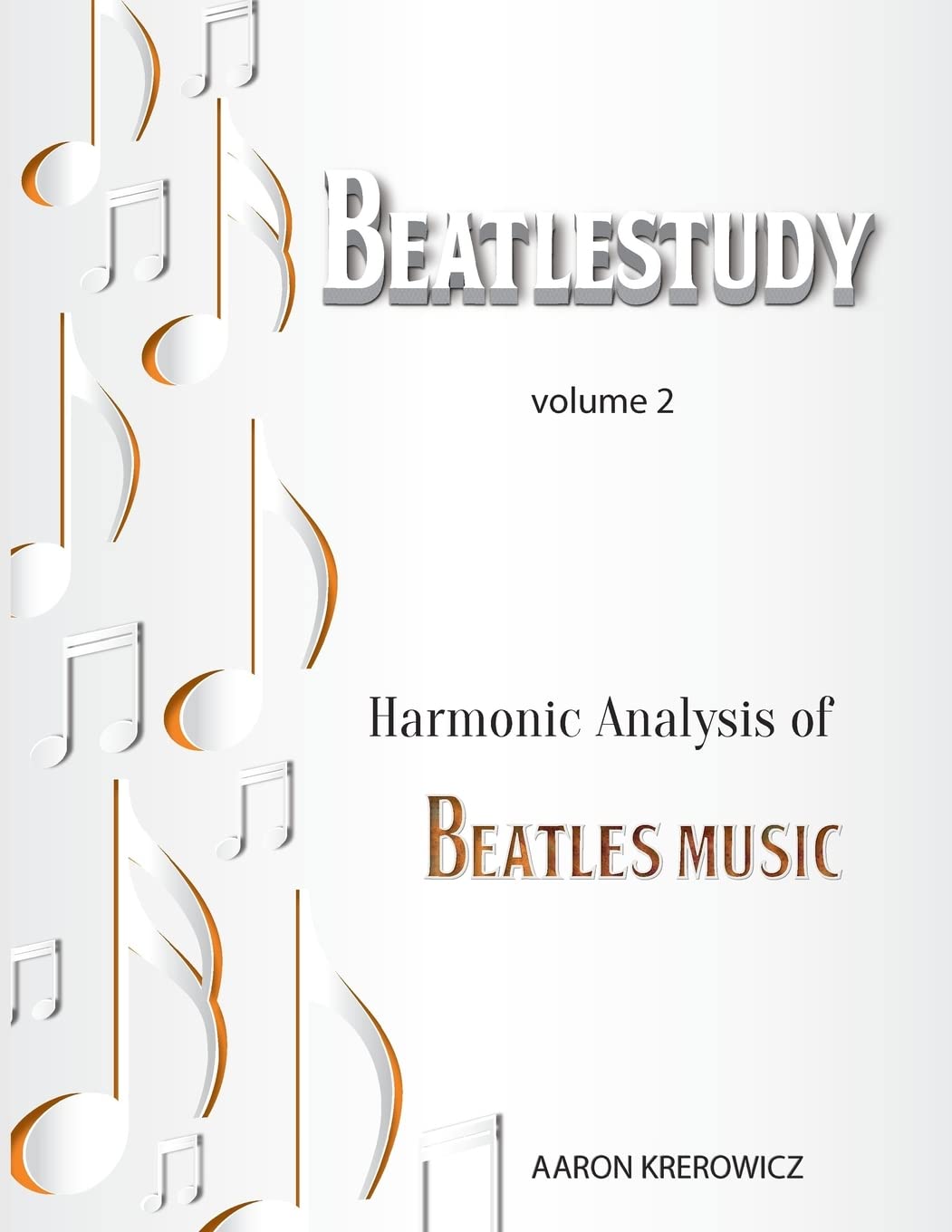 Harmonic Analysis of Beatles Music (BEATLESTUDY)