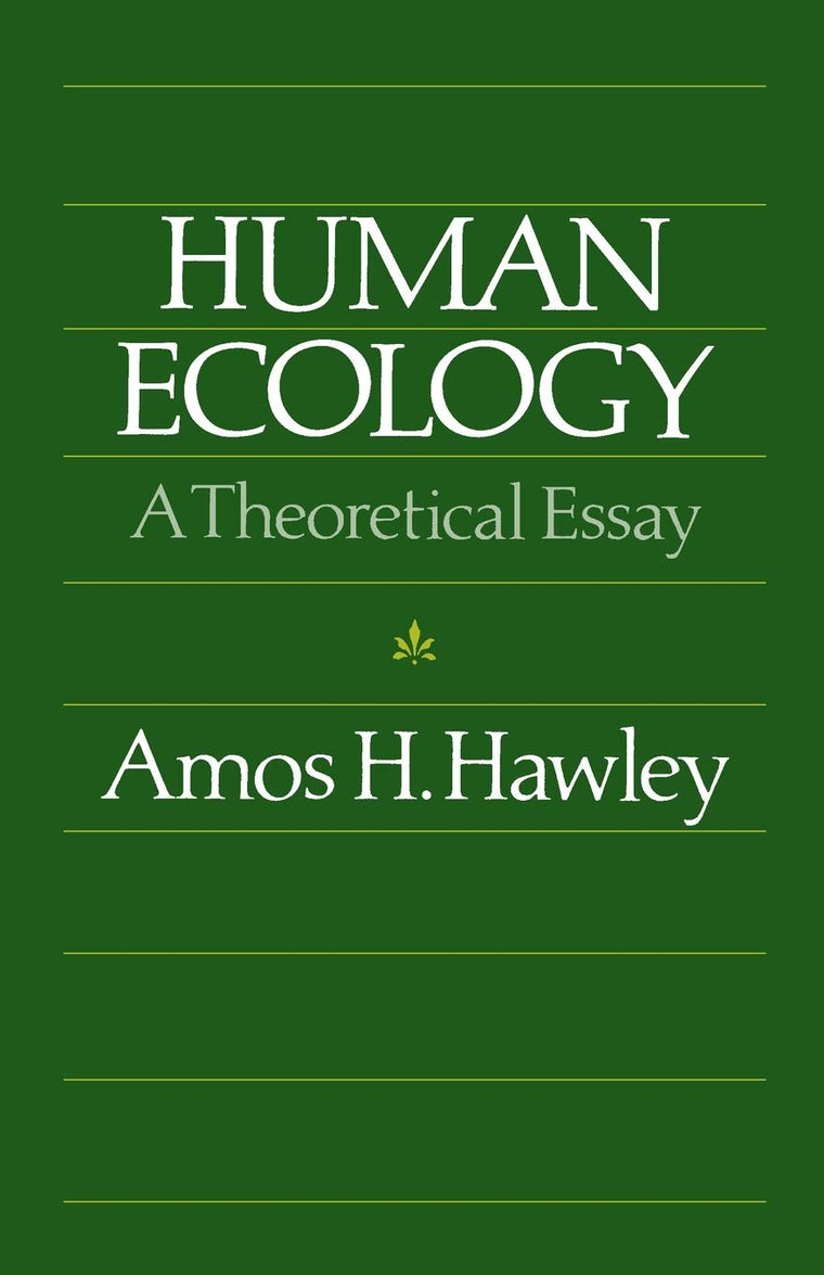 Human Ecology: A Theoretical Essay (Chicago Original Paperback)