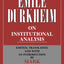 Emile Durkheim on Institutional Analysis (Heritage of Sociology Series)