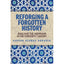 Reforging a Forgotten History: Iraq and the Assyrians in the Twentieth Century