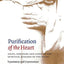 Purification of the Heart: Signs, Symptoms and Cures of the Spiritual Diseases of the Heart