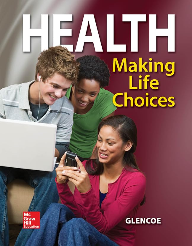 Health, Making Life Choices, Student Edition (NTC: HLTH MAK LIFE CHOICE REG)