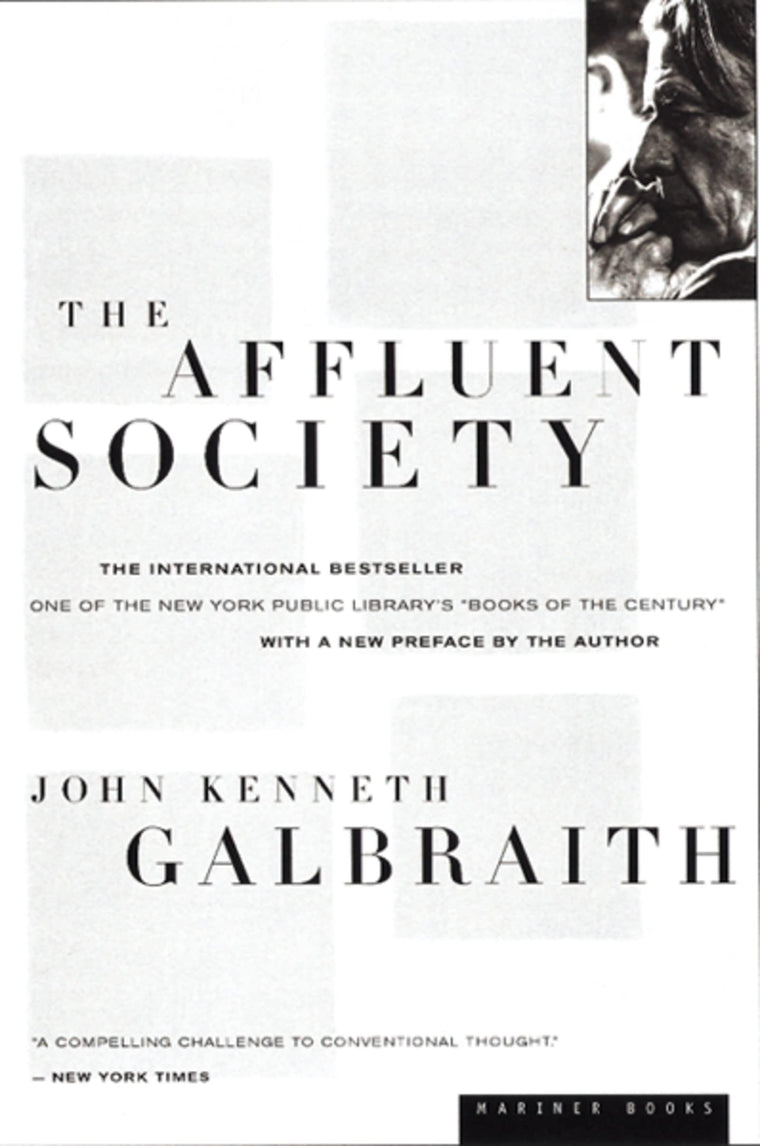 The Affluent Society by Galbraith, John Kenneth
