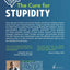 The Cure for Stupidity: Using Brain Science to Explain Irrational Behavior at Work