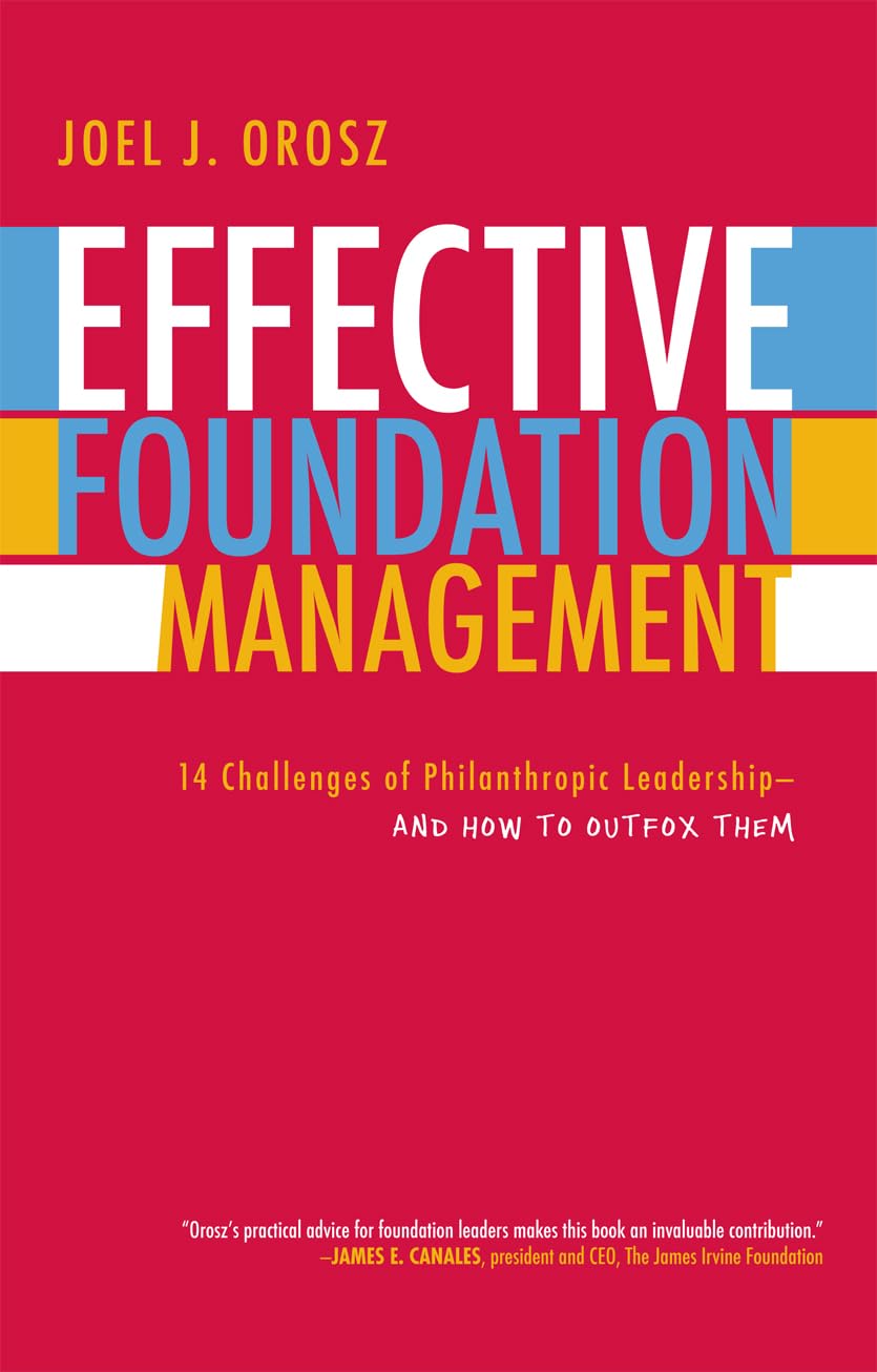 Effective Foundation Management: 14 Challenges of Philanthro