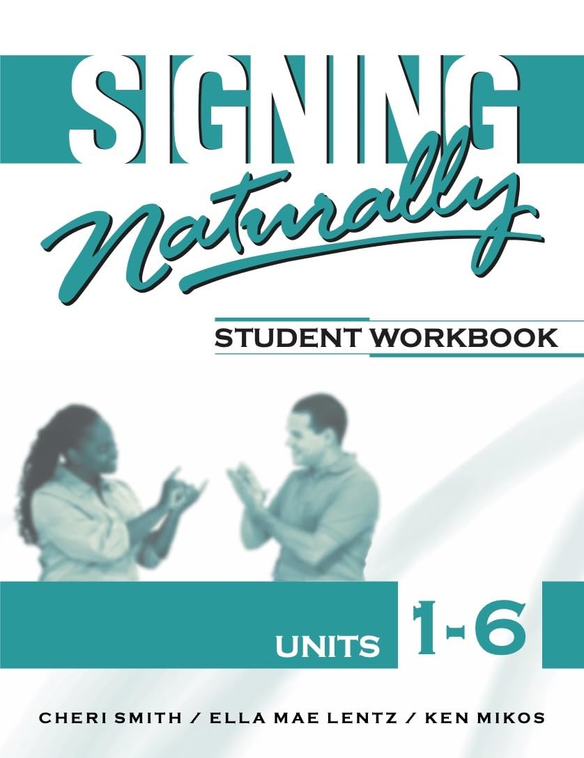 Signing Naturally Units 1-6 Student Set