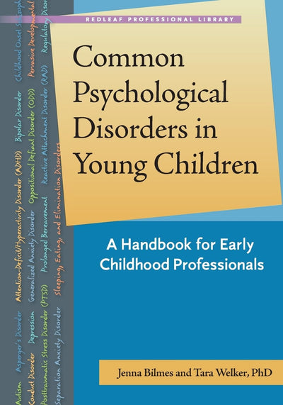 Common Psychological Disorders in Young Children: A Handbook for Child Care Professionals (Redleaf Professional Library)