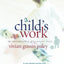 A Child's Work: The Importance of Fantasy Play