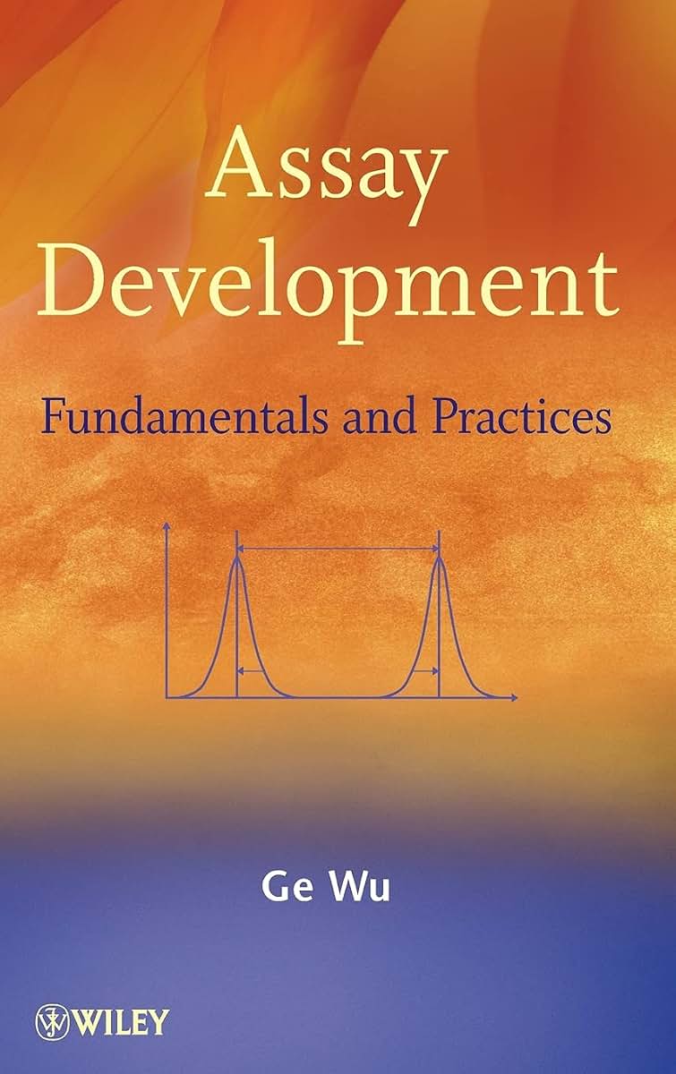 Assay Development: Fundamentals and Practices