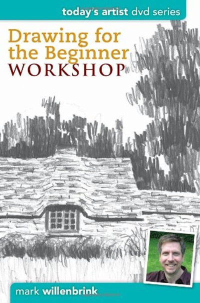 Drawing for the Beginner Workshop (Today's Artist DVD Series