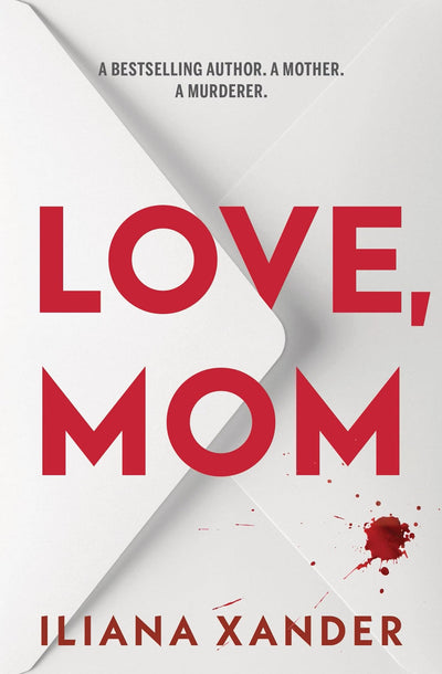 Love, Mom (Standard Edition): A Fast-Paced Psychological Thriller with Several Twists