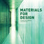Materials for Design