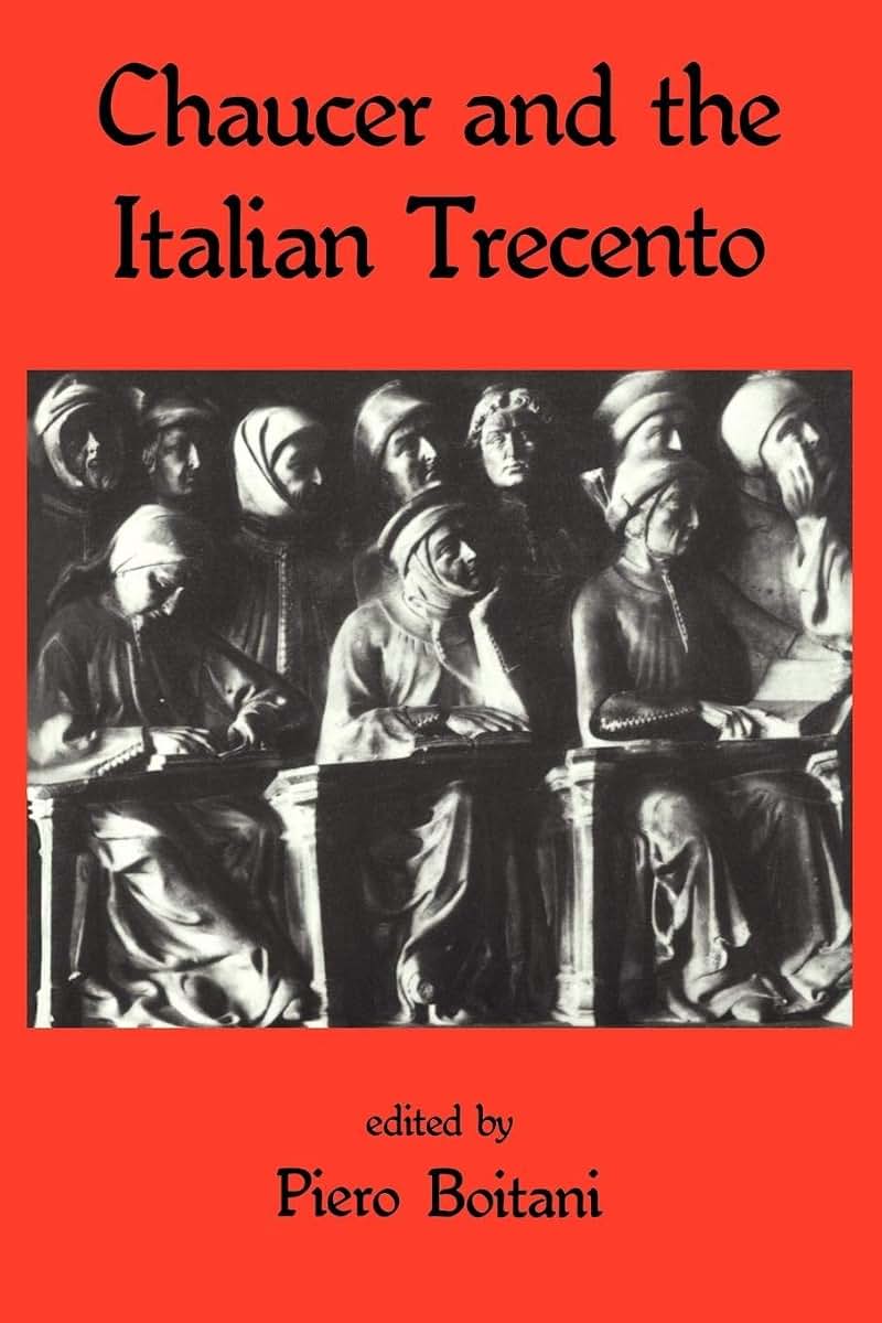 Chaucer and the Italian Trecento