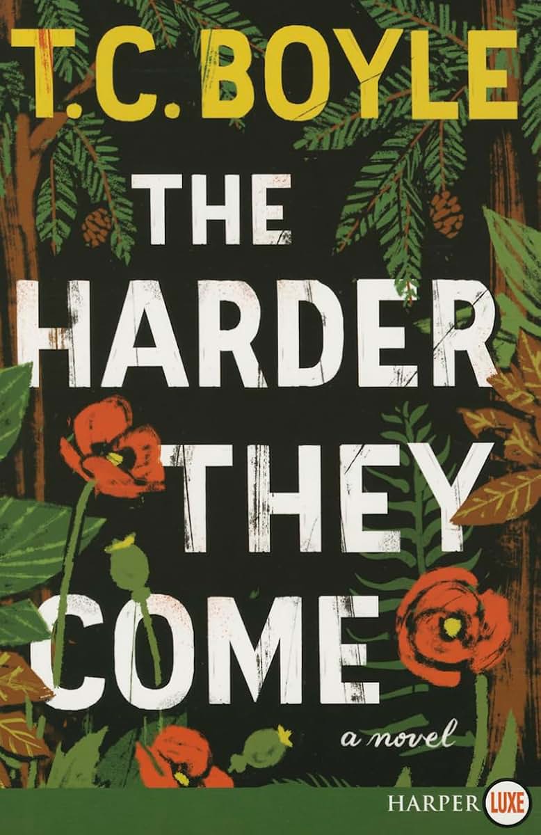 The Harder They Come: A Novel