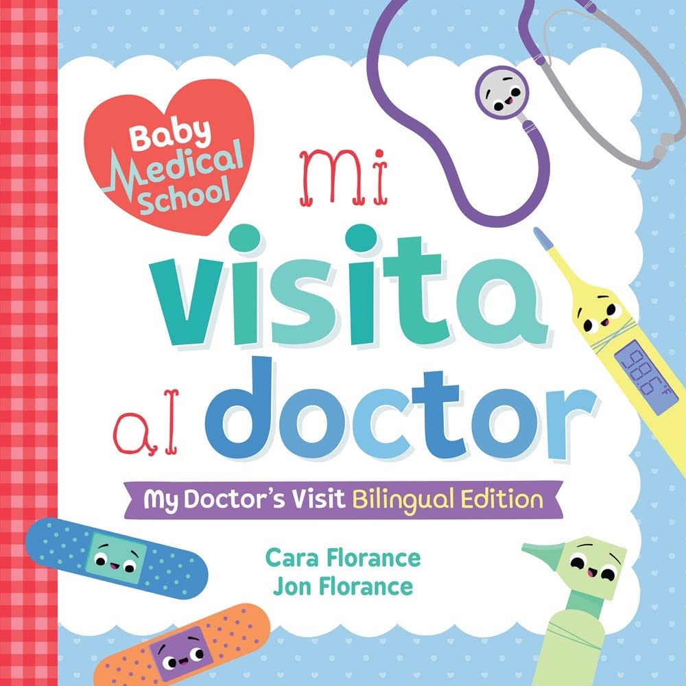 Mi visita al doctor (Baby Medical School) (Spanish Edition)
