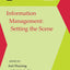 Information Management: Setting the Scene (Perspectives on Information Management, 1)