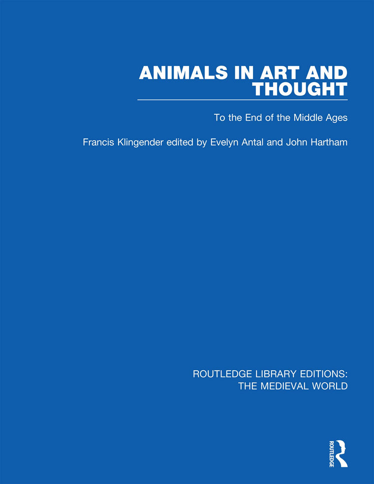 Animals in Art and Thought (Routledge Library Editions: The Medieval World)
