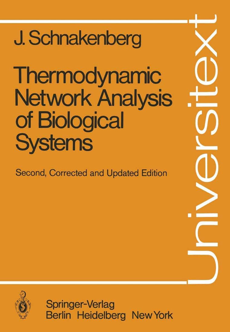 Thermodynamic Network Analysis of Biological Systems (Universitext)