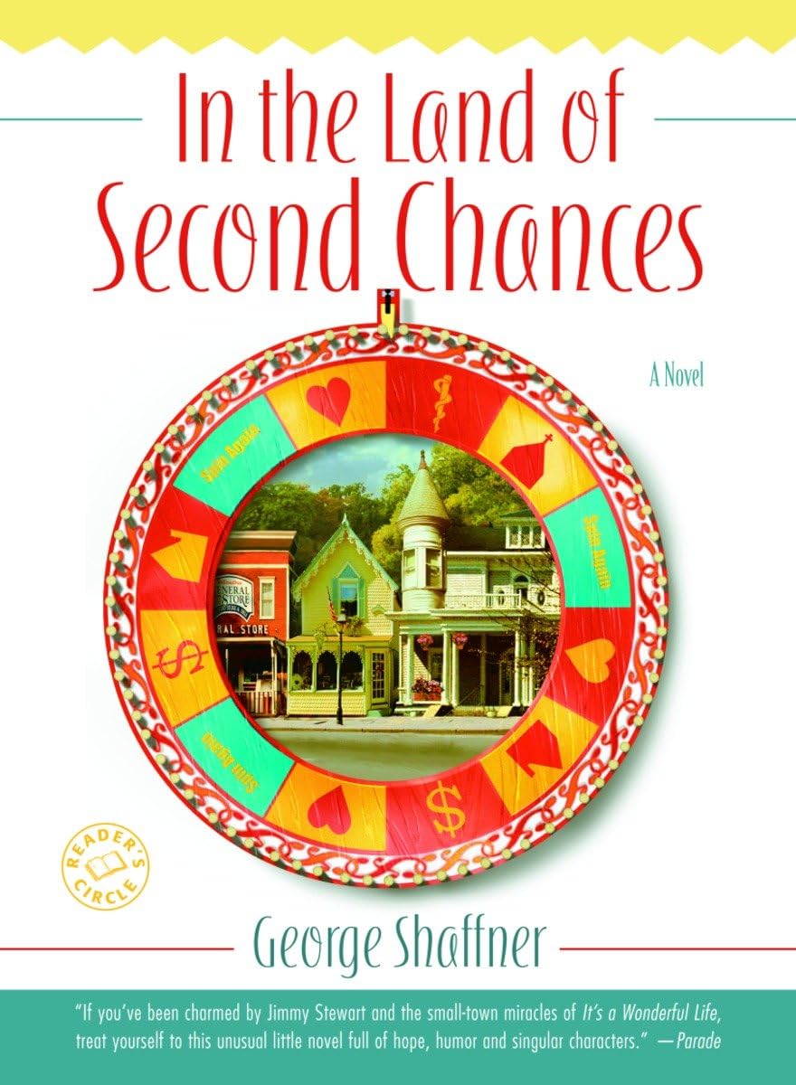 In the Land of Second Chances: A Novel