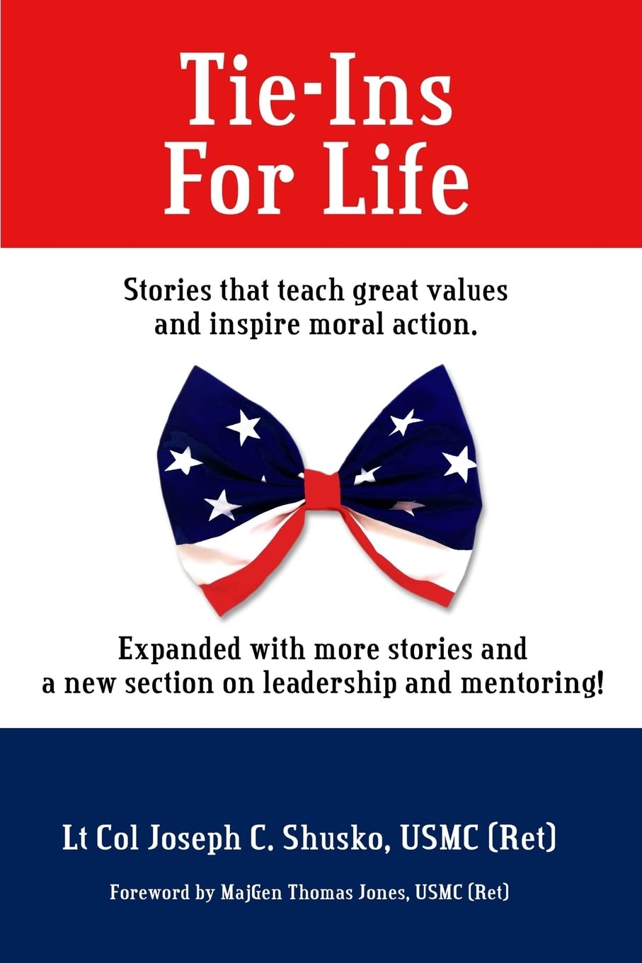 Tie-Ins For Life: Stories That Teach Great Values and Inspire Moral Action