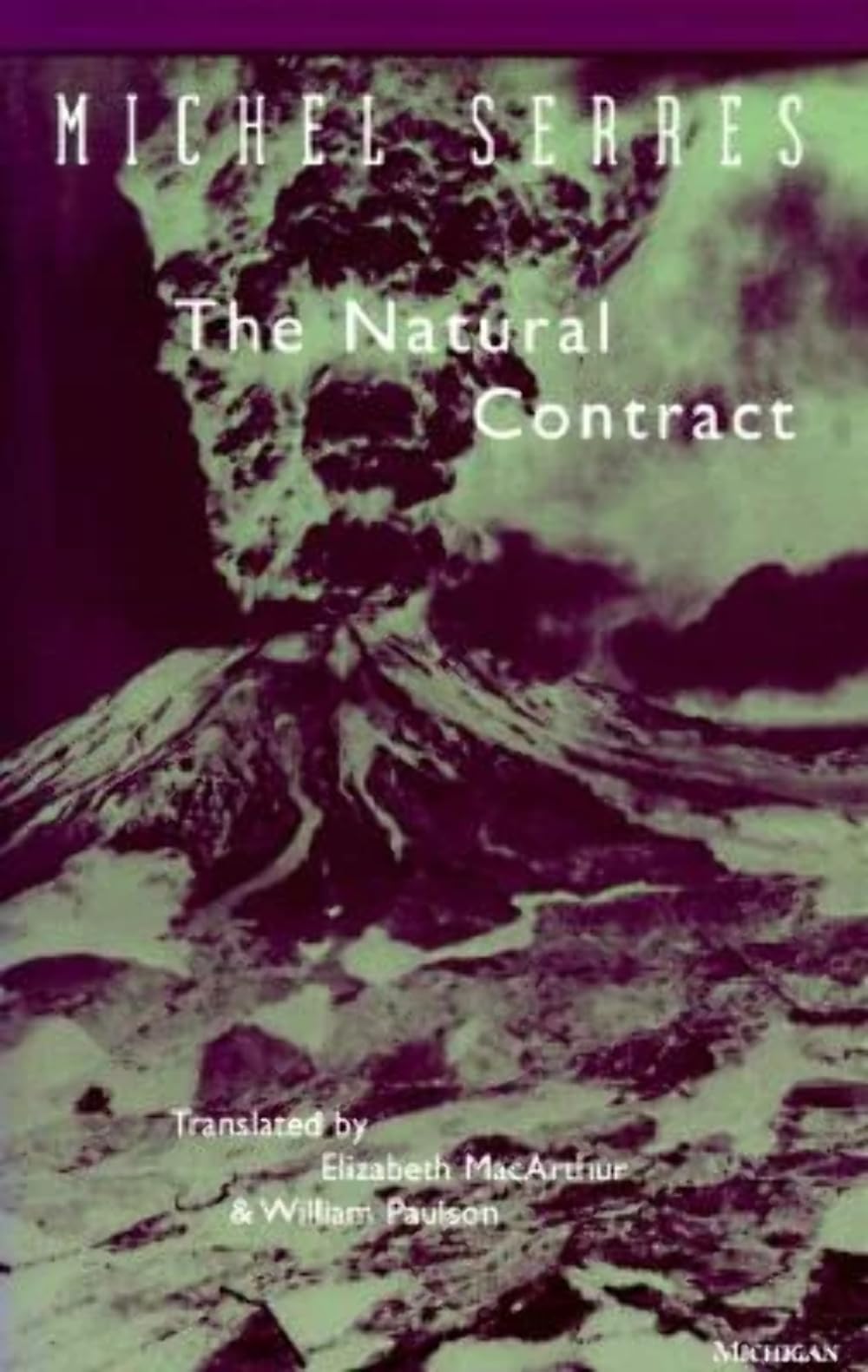 The Natural Contract (Studies In Literature And Science) by