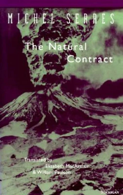 The Natural Contract (Studies In Literature And Science) by