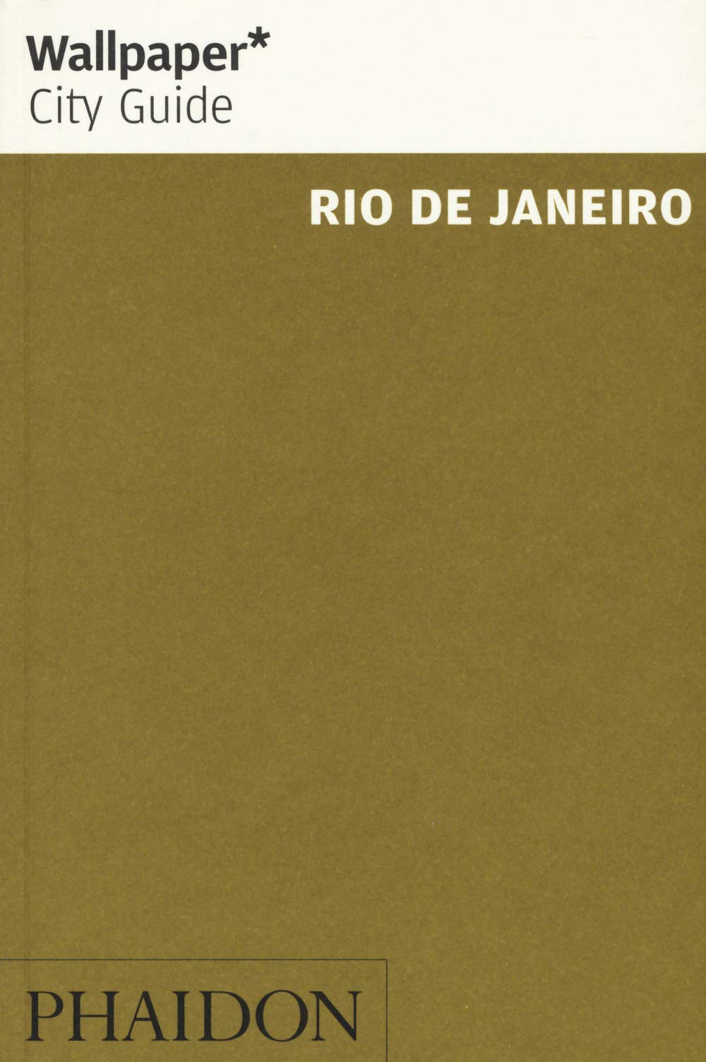 Wallpaper* City Guide Rio de Janeiro 2016